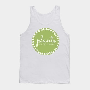 Plants are Friends Tank Top